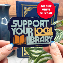 Load image into Gallery viewer, Boredwalk - Support Your Local Library Die Cut Sticker