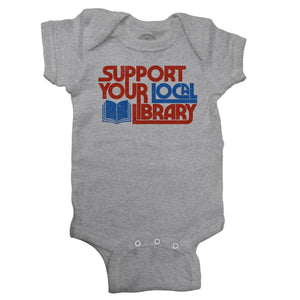 Boredwalk - Support Your Local Library Infant Bodysuit - Unisex Fit: 6M - Heather