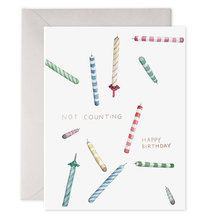 Load image into Gallery viewer, E. Frances Paper - Not Counting Candles | Birthday Greeting Card: 4.25 X 5.5 INCHES
