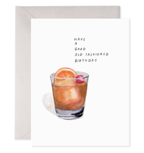 Load image into Gallery viewer, E. Frances Paper - Old Fashioned | Birthday Greeting Card
