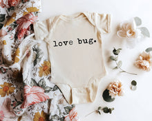 Load image into Gallery viewer, Wildflowers + Cotton - Love Bug | 100% Cotton Baby Bodysuit or Tee: 6m onesie

