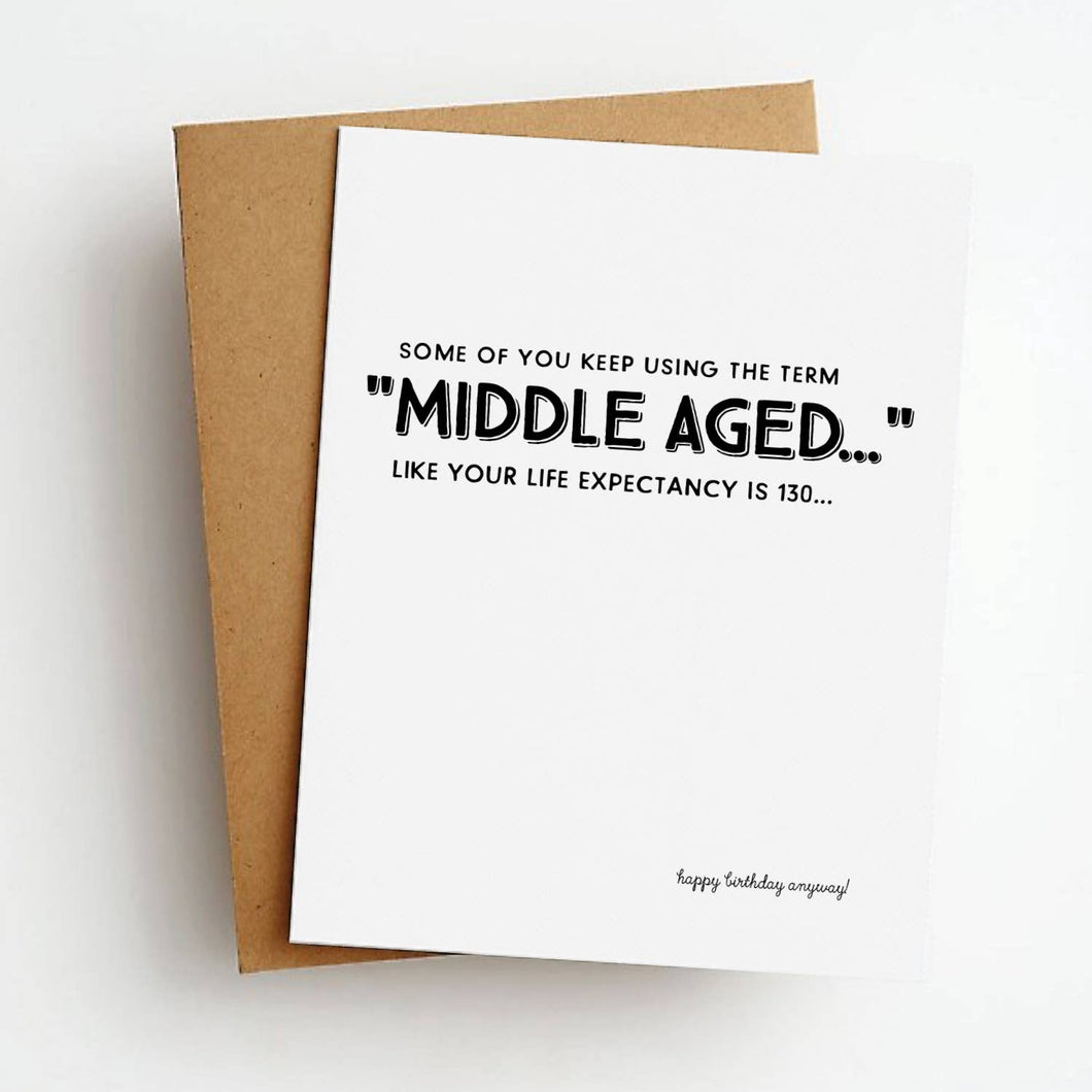 Skel & Co - Middle Aged 130 Funny Birthday Greeting Card
