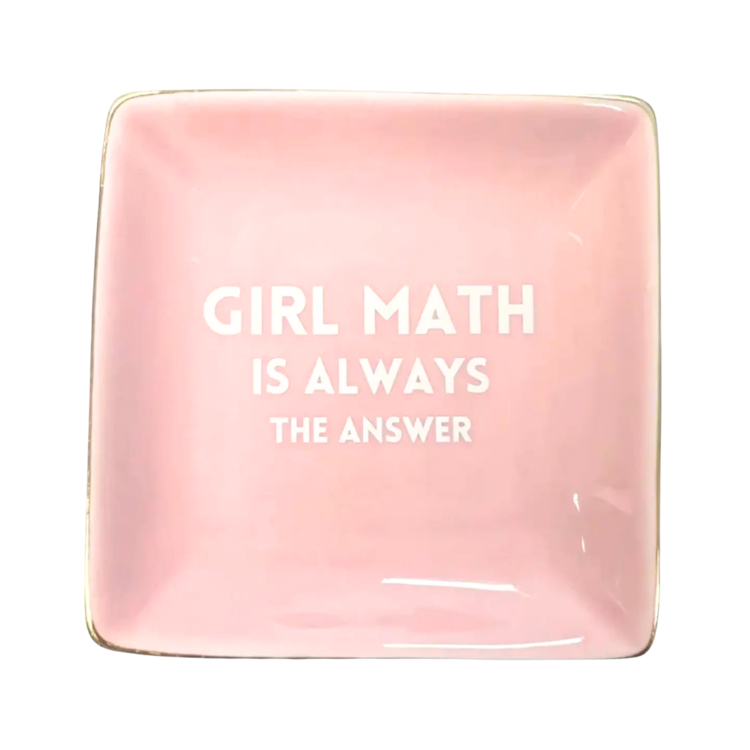 Properly Improper - Girl Math is Always the Answer - Square Trinket Tray