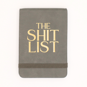 Properly Improper - The Shit List - Leatherette Pocket Journal
