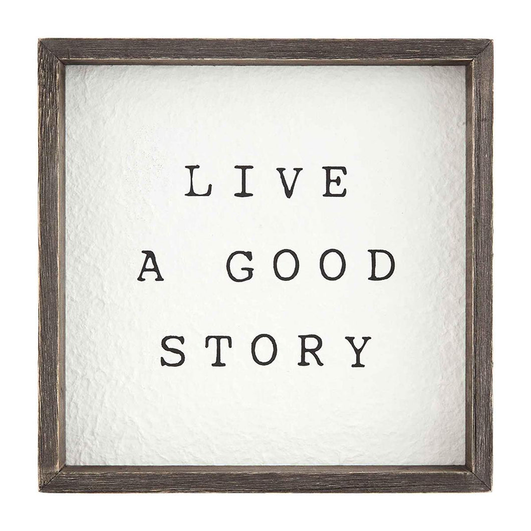 Live a Good Story Plaque