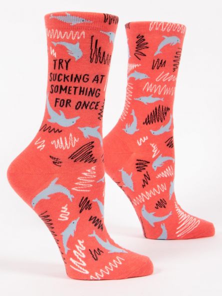 Try Sucking Crew Socks