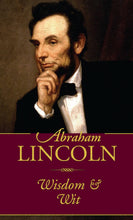 Load image into Gallery viewer, Abraham Lincoln: Wisdom And Wit
